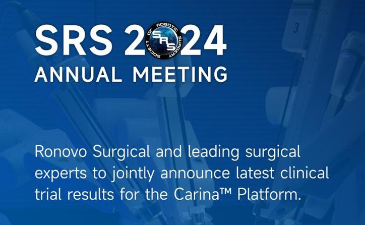 【SRS 2024】Ronovo Surgical will attend SRS 2024 to ...